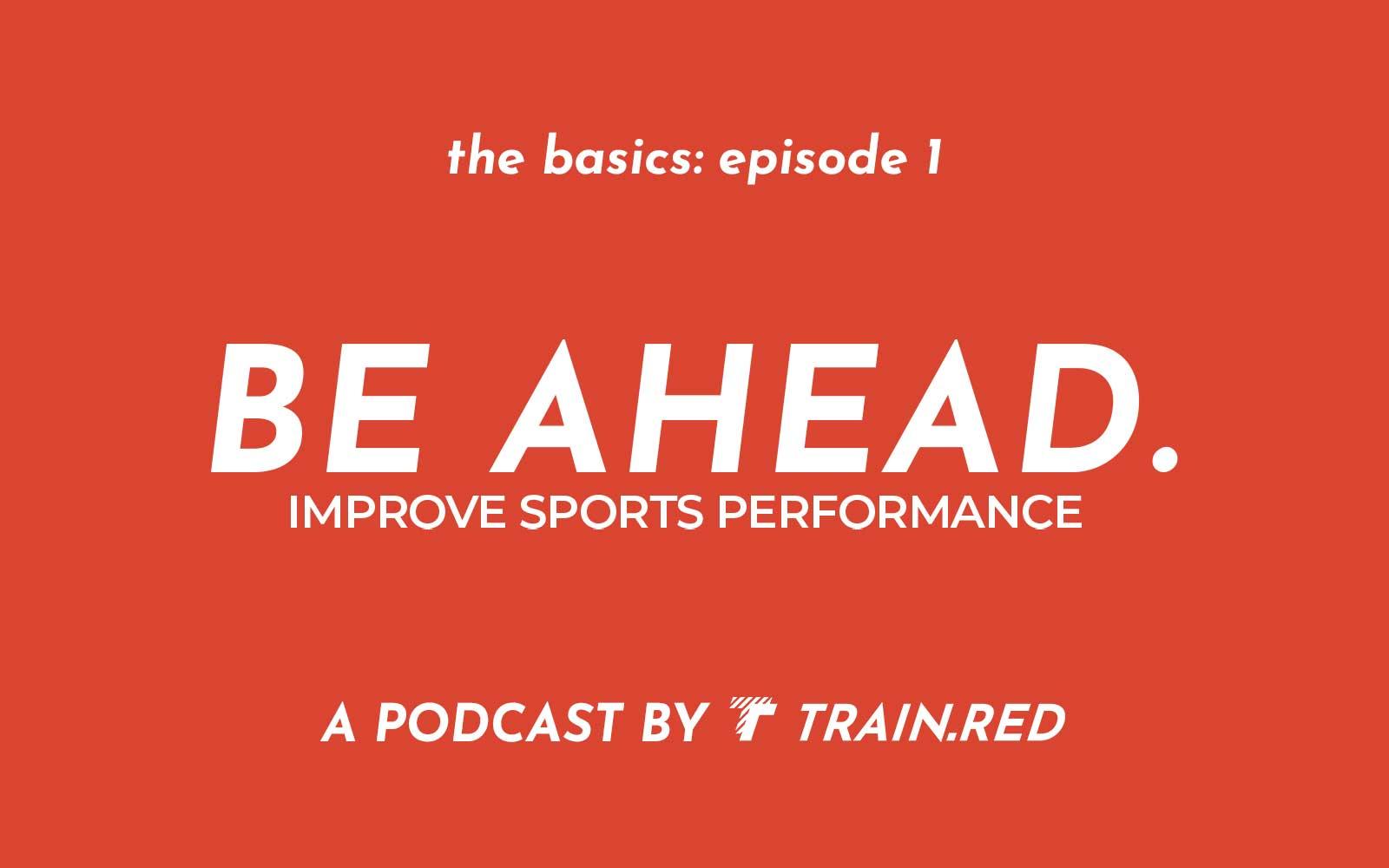 BE AHEAD. podcast EP1: NIRS explained train-red
